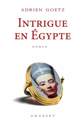 Couverture du produit · Intrigue en Egypte: roman