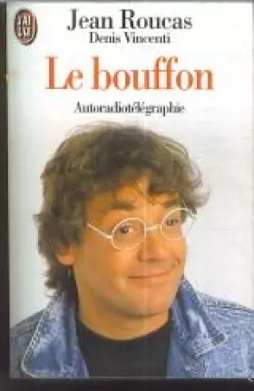 Couverture du produit · Le bouffon : autoradiotélégraphie