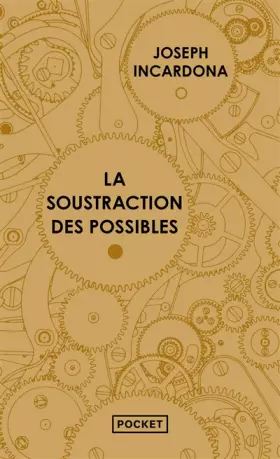 Couverture du produit · La Soustraction des possibles