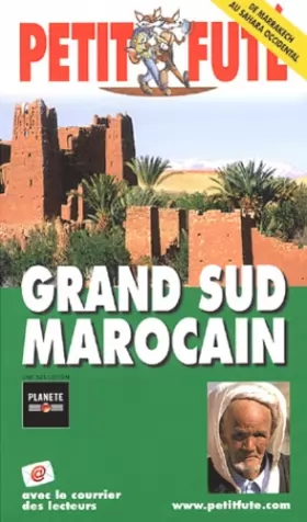 Couverture du produit · Petit Futé Grand Sud marocain