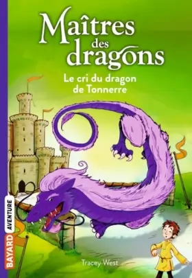 Couverture du produit · Maîtres des dragons, Tome 08: Le cri du dragon du Tonnerre