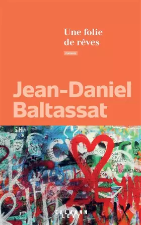 Couverture du produit · Une folie de rêves