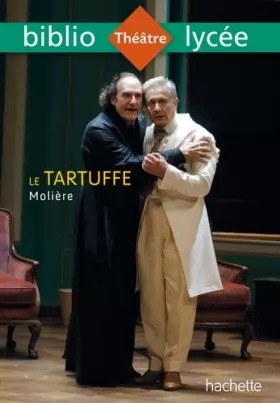 Couverture du produit · Bibliolycée - Le Tartuffe, Molière