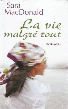 Couverture du produit · La vie malgré tout