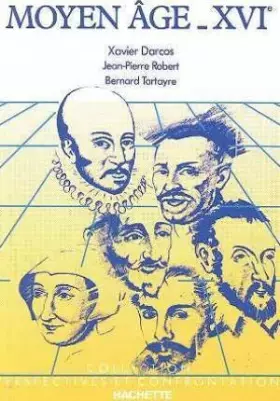 Couverture du produit · Le Moyen-Age et le XVIe siècle en littérature