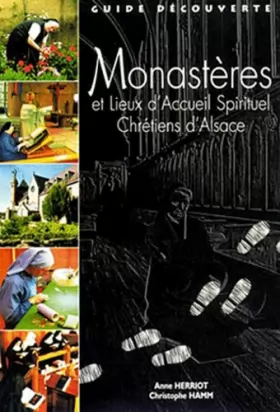 Couverture du produit · Monastères et lieux d'accueil spirituel chrétiens d'Alsace