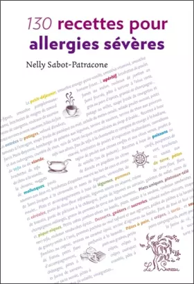 Couverture du produit · 130 recettes pour allergies sévères