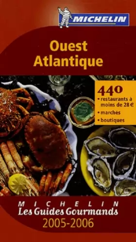 Couverture du produit · Les Guides Gourmands : Ouest Atlantique
