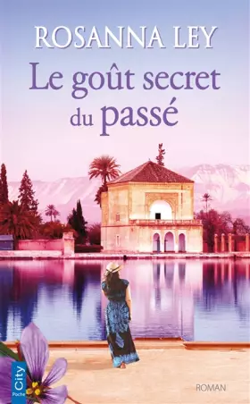 Couverture du produit · Le goût secret du passé
