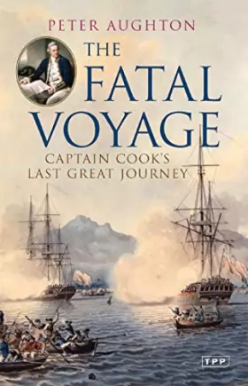 Couverture du produit · The Fatal Voyage: Captain Cook's Last Great Journey