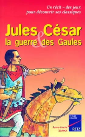 Couverture du produit · Jules César et la guerre des Gaules