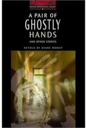 Couverture du produit · A Pair of Ghostly Hands and Other Stories: 100 Headwords