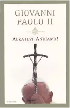 Couverture du produit · Alzatevi, Andiamo