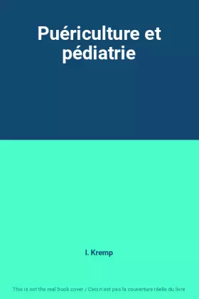 Couverture du produit · Puériculture et pédiatrie