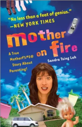 Couverture du produit · Mother on Fire: A True Motherf%$@ Story About Parenting!