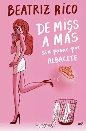 Couverture du produit · De miss a más sin pasar por Albacete
