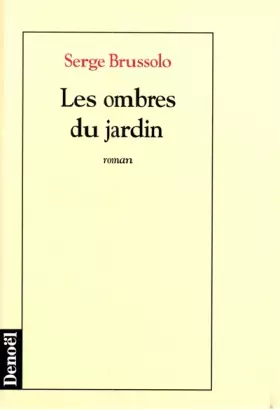 Couverture du produit · Les ombres du jardin