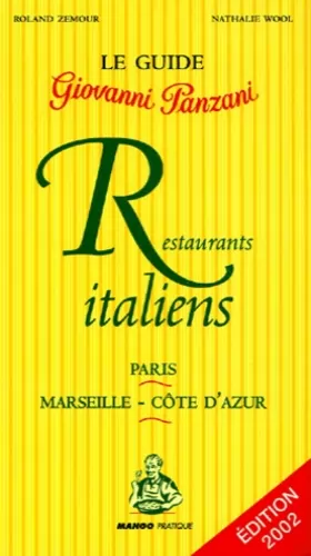 Couverture du produit · Le Guide Giovanni Panzani : Restaurants italiens - Paris - Marseille - Côte d'Azur