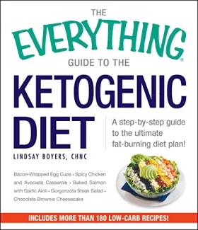 Couverture du produit · The Everything Guide To The Ketogenic Diet: A Step-by-Step Guide to the Ultimate Fat-Burning Diet Plan!