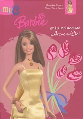 Couverture du produit · Barbie et la Princesse Arc-en-Ciel