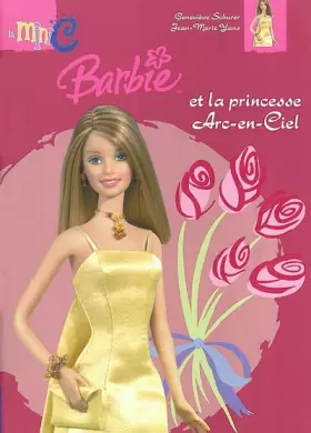 Couverture du produit · Barbie et la Princesse Arc-en-Ciel