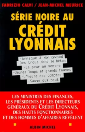 Couverture du produit · Série noire au Crédit Lyonnais