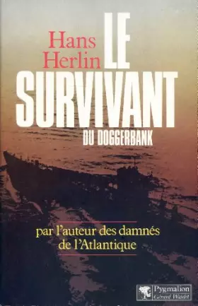 Couverture du produit · Le survivant du "Doggerbank"