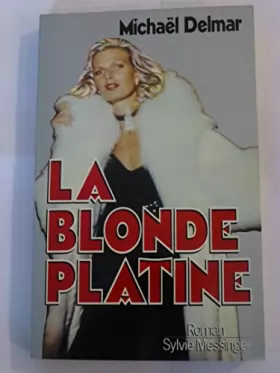 Couverture du produit · La Blonde platine