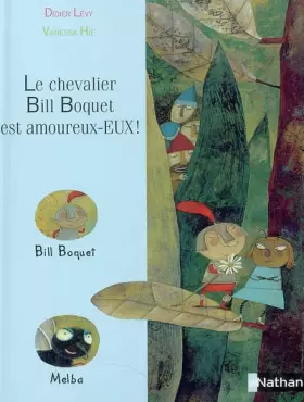 Couverture du produit · Le Chevalier Bill Boquet est amoureu-EUX !
