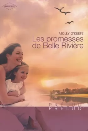 Couverture du produit · Les promesses de Belle Rivière
