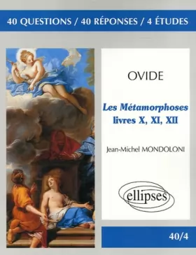 Couverture du produit · Les Métamorphoses : Livres X, XI, XII