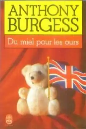 Couverture du produit · Du miel pour les ours : Roman, trad. de l'anglais per Georges Belmont et Hortensa Chabrie