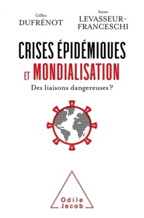 Couverture du produit · Crises épidémiques et mondialisation: Des liaisons dangereuses?