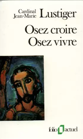 Couverture du produit · Osez croire, Osez vivre