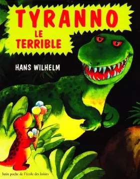 Couverture du produit · Tyranno le terrible