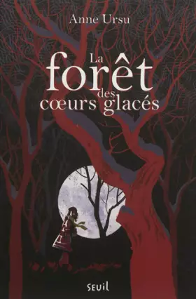 Couverture du produit · La forêt des coeurs glacés