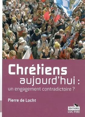Couverture du produit · Chrétiens aujourd'hui : un engagement contradictoire ?