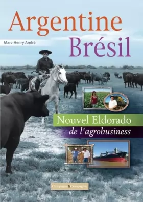 Couverture du produit · Argentine Brésil, portarits d'agricultures, portraits d'agriculteurs