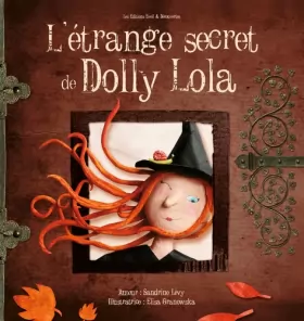 Couverture du produit · L'étrange secret de Dolly Lola