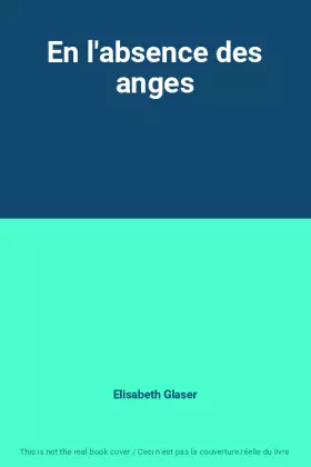 Couverture du produit · En l'absence des anges