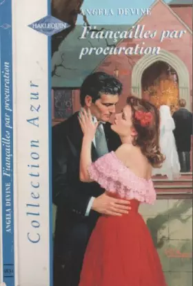 Couverture du produit · Fiançailles Par Procuration (Collection Azur)
