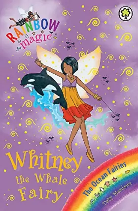 Couverture du produit · Whitney the Whale Fairy: The Ocean Fairies Book 6