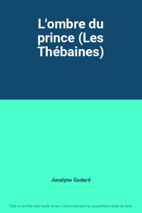 Couverture du produit · L'ombre du prince (Les Thébaines)