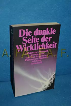 Couverture du produit · Die Dunkle Seite der Wirklichkeit: Aufsätze zur Phantastik (Phantastische Bibliothek) (German Edition)
