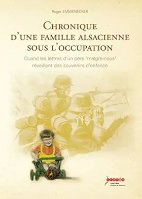 Couverture du produit · Chronique d'une famille alsacienne sous l'Occupation
