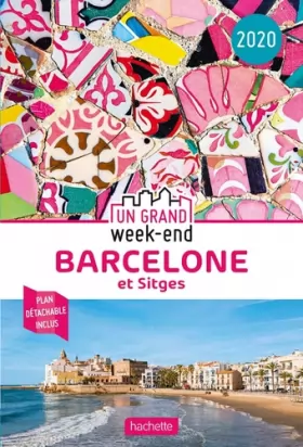 Couverture du produit · Guide Un Grand Week-End à Barcelone 2020