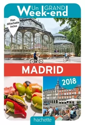 Couverture du produit · Guide Un Grand Week-end à Madrid 2018
