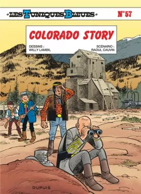 Couverture du produit · Les Tuniques Bleues - Tome 57 - Colorado Story (Opé été 2020)