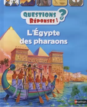 Couverture du produit · L'Égypte des pharaons - Questions/Réponses - doc dès 7 ans (05)