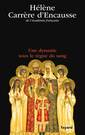Couverture du produit · Les Romanov: Une dynastie sous le règne du sang